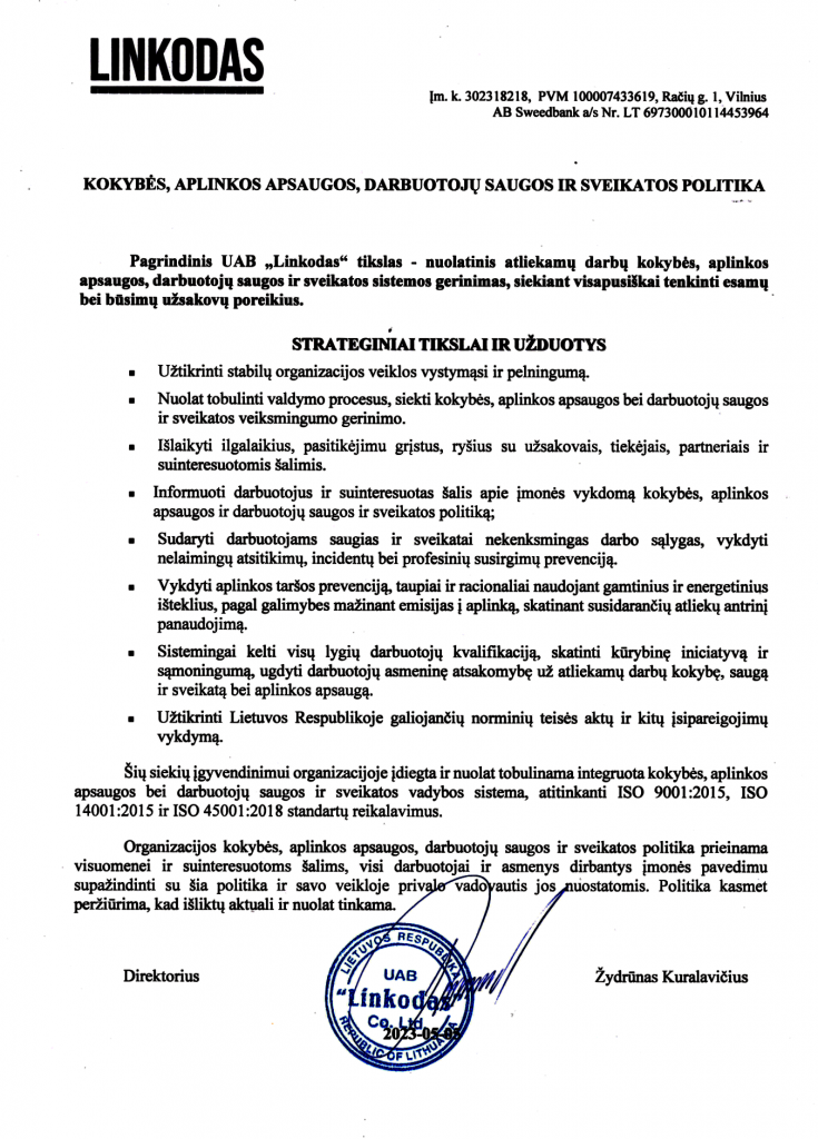 LINKODAS UAB, KOKYBĖS, APLINKOS APSAUGOS, DARBUOTOJŲ SAUGOS IR SVEIKATOS POLITIKA